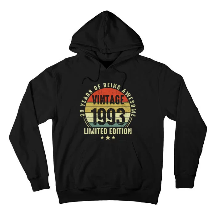 30 Year Old Vintage 1993 Limited Edition 30th Birthday Gift Ideas Tall Hoodie