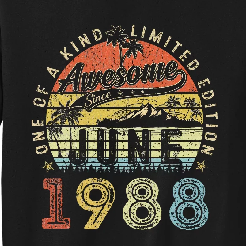 35 Year Old Awesome Since June 1988 35th Birthday Tall Sweatshirt