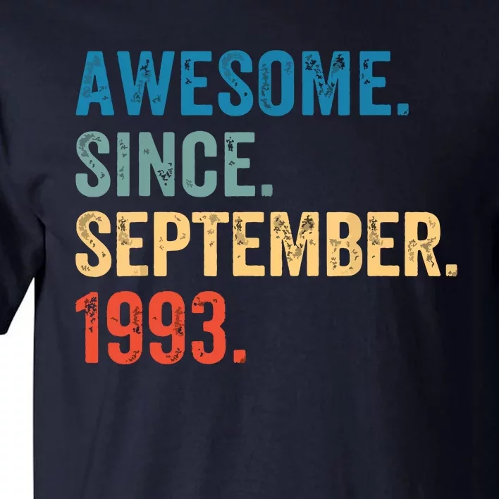 30 Years Old Awesome Since September 1993 30th Birthday Tall T-Shirt