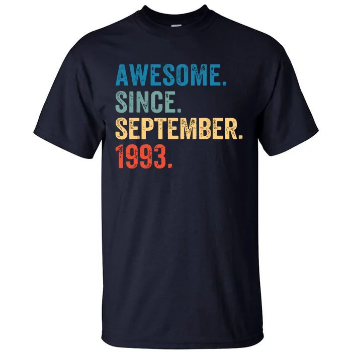 30 Years Old Awesome Since September 1993 30th Birthday Tall T-Shirt