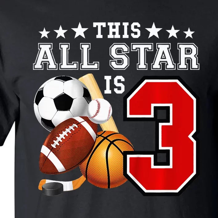 3 Year Old Sports Star Birthday Party All Sport 3rd Gift Tall T-Shirt