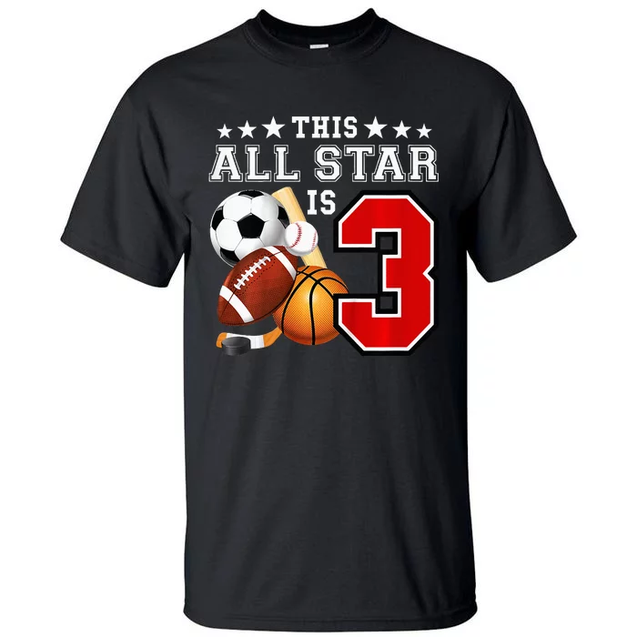 3 Year Old Sports Star Birthday Party All Sport 3rd Gift Tall T-Shirt