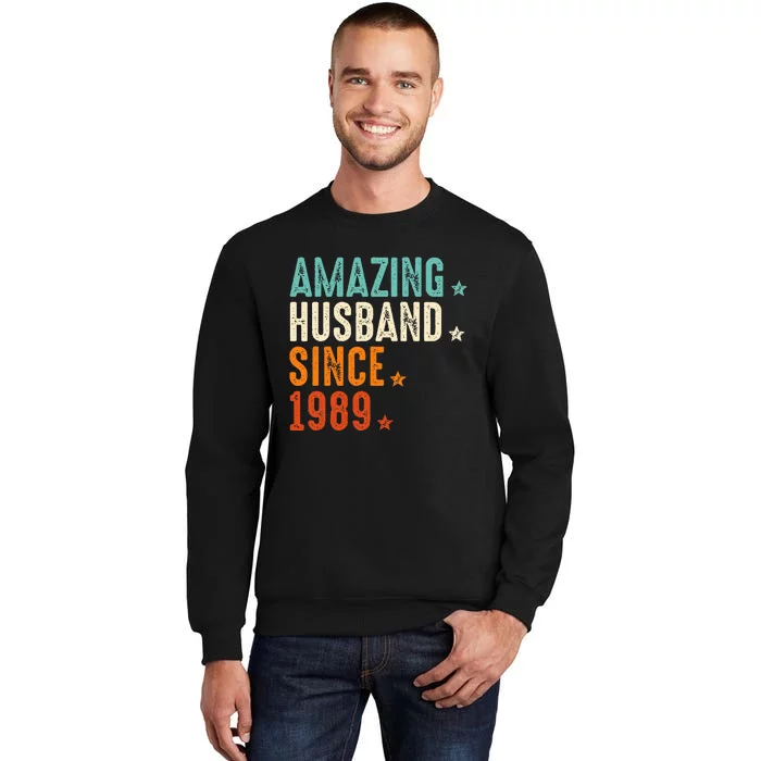 35 Years Wedding Anniversary Amazing Husband Since 1989 Tall Sweatshirt