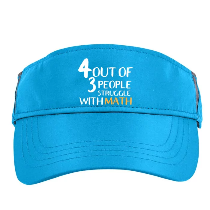 4 Out Of 3 People Struggle With Math Funny Adult Drive Performance Visor