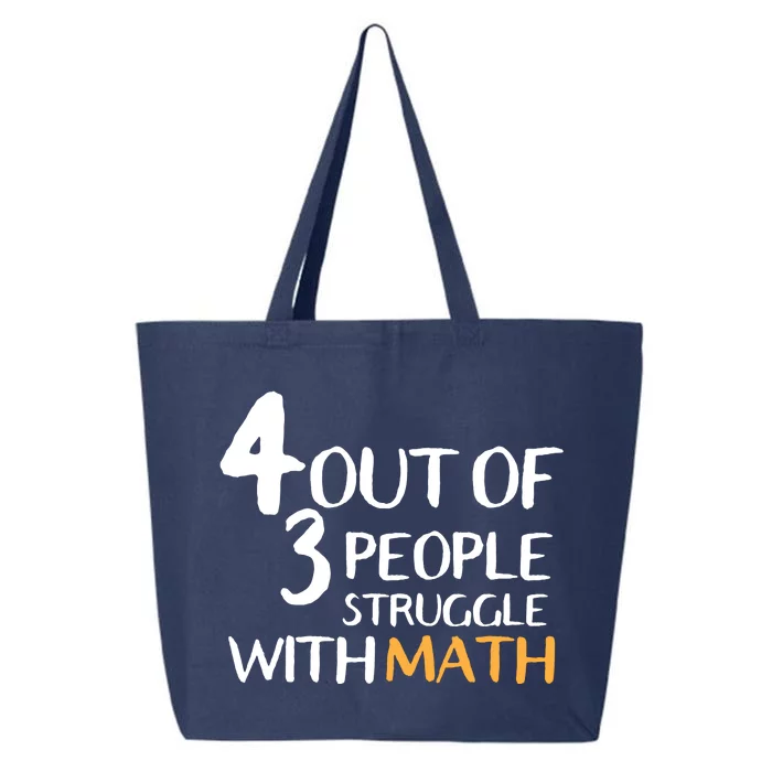 4 Out Of 3 People Struggle With Math Funny 25L Jumbo Tote