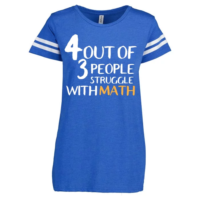 4 Out Of 3 People Struggle With Math Funny Enza Ladies Jersey Football T-Shirt