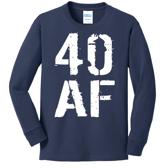 40 AF 40th Birthday Kids Long Sleeve Shirt