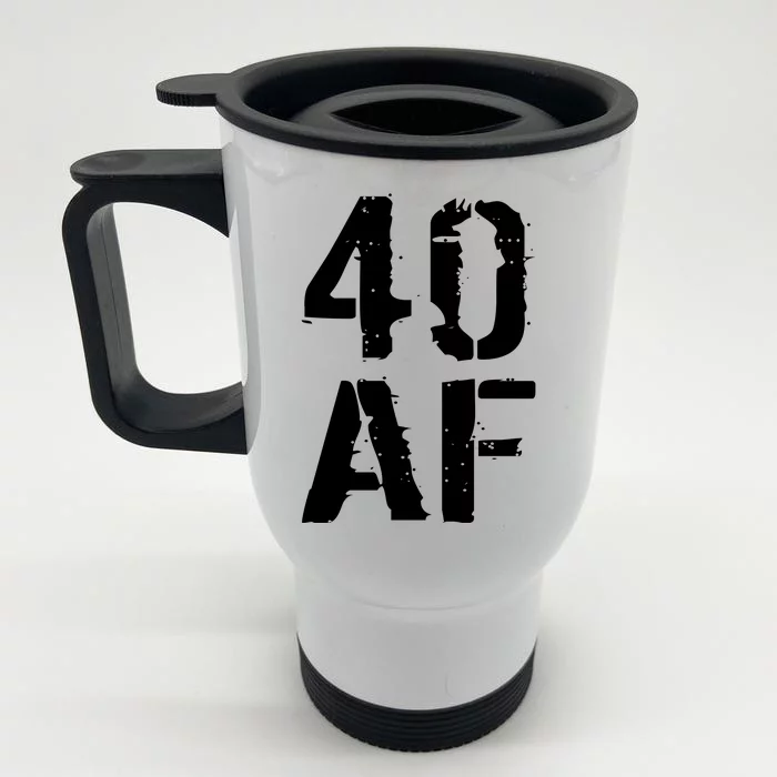 40 AF 40th Birthday Front & Back Stainless Steel Travel Mug