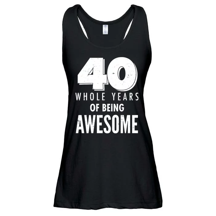 40 Whole Years Of Being Awesome Birthday Ladies Essential Flowy Tank