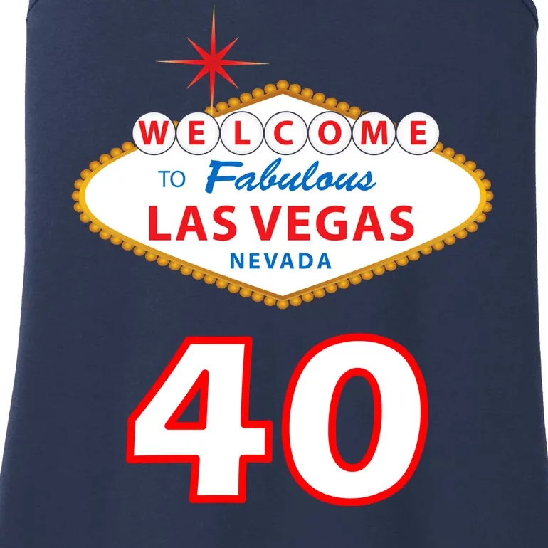 40 Years Old In Vegas - 40th Birthday Ladies Essential Tank