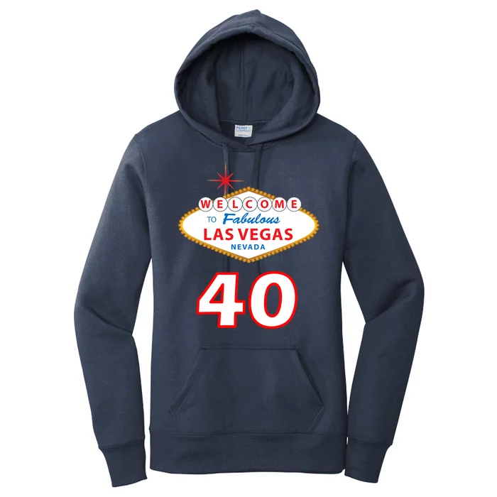 40 Years Old In Vegas - 40th Birthday Women's Pullover Hoodie