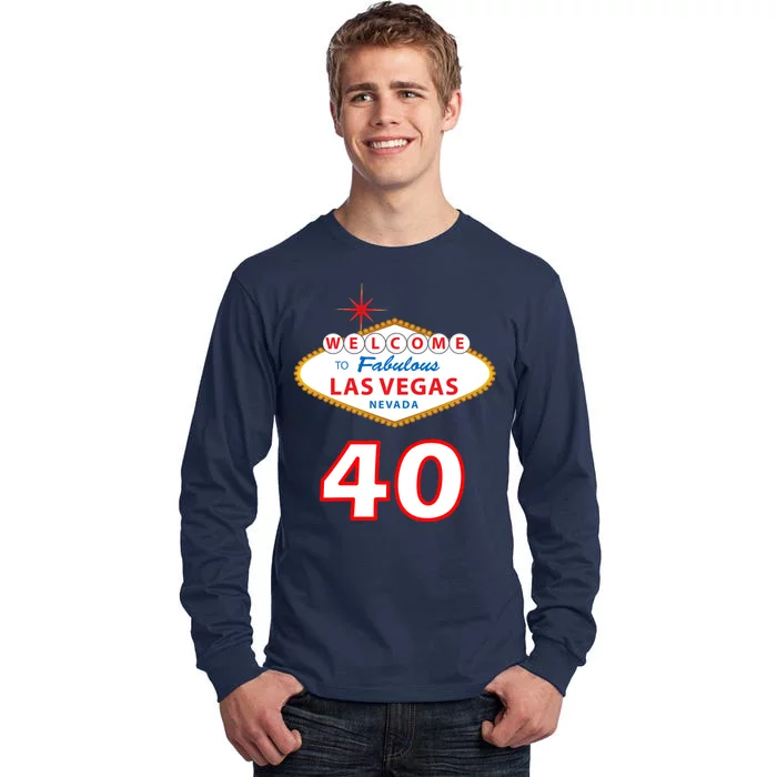 40 Years Old In Vegas - 40th Birthday Tall Long Sleeve T-Shirt