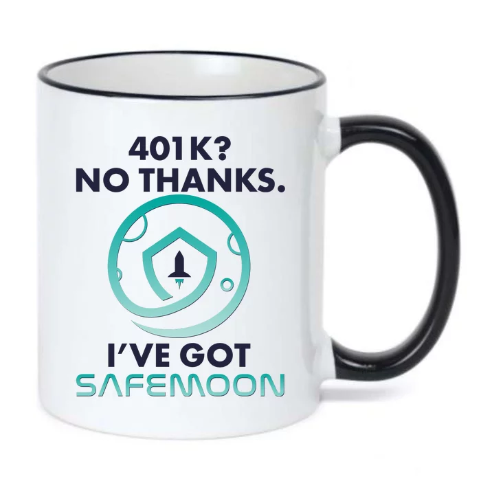 401k? No Thanks I've Got SafeMoon Crypto Currency Black Color Changing Mug