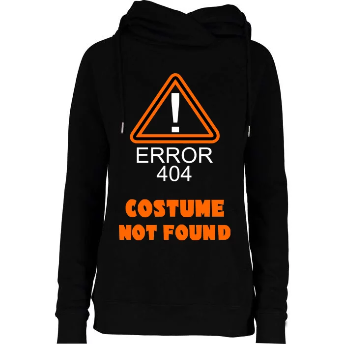 404 Error Costume Not Found Halloween Womens Funnel Neck Pullover Hood