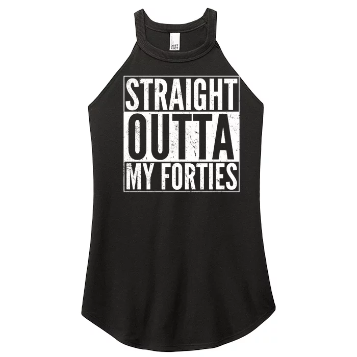 40th Birthday - Straight Outta My Forties Women’s Perfect Tri Rocker Tank