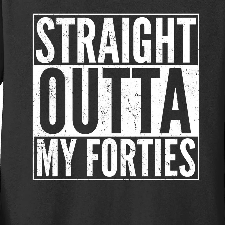 40th Birthday - Straight Outta My Forties Kids Long Sleeve Shirt