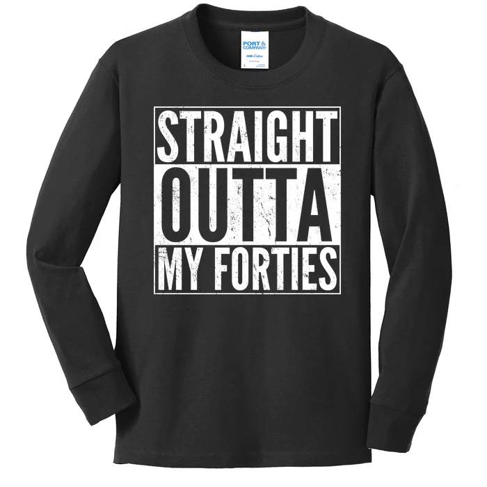 40th Birthday - Straight Outta My Forties Kids Long Sleeve Shirt