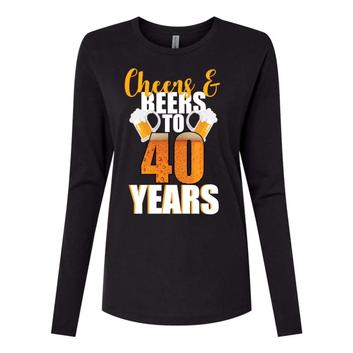 40th Birthday Cheers & Beers To 40 Years Womens Cotton Relaxed Long Sleeve T-Shirt