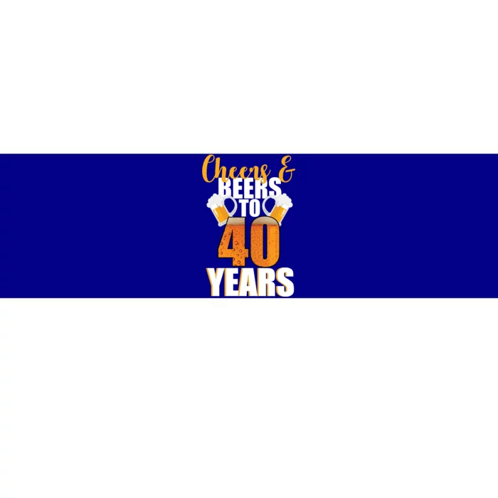 40th Birthday Cheers & Beers To 40 Years Bumper Sticker