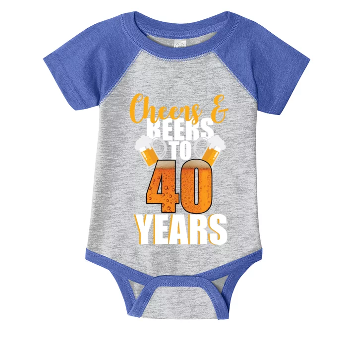 40th Birthday Cheers & Beers To 40 Years Infant Baby Jersey Bodysuit