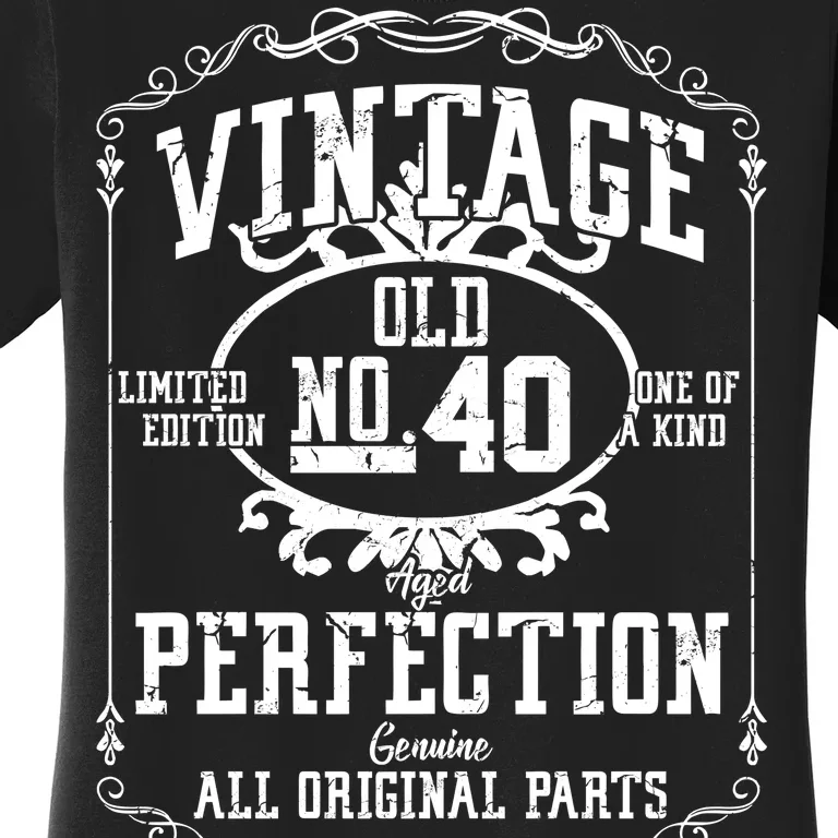 40th Birthday Genuine All Original Parts Women's T-Shirt