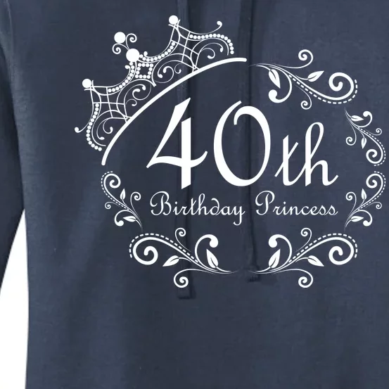 40th Birthday Princess Women's Pullover Hoodie