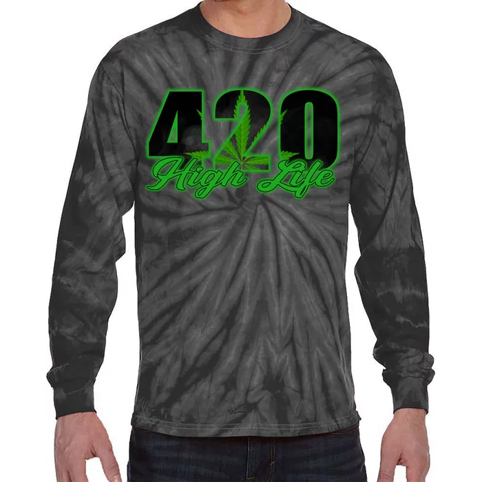 420 High Life Medical Marijuana Weed Tie-Dye Long Sleeve Shirt