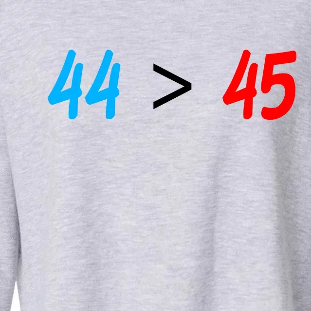 44 > 45 Red White Blue 44th President is Greater Than 45 Cropped Pullover Crew