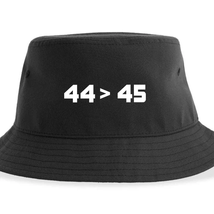 44 > 45 The 44th President is Greater Than 45th Sustainable Bucket Hat