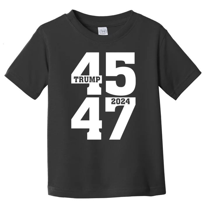 45 47 Trump 2024 Funny Trump 2024 Toddler T-Shirt