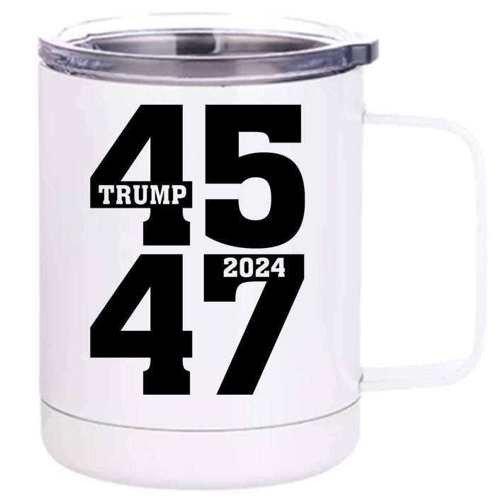 45 47 Trump 2024 Funny Trump 2024 Front & Back 12oz Stainless Steel Tumbler Cup