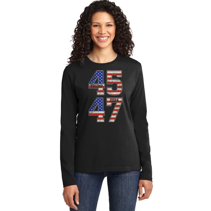 45 47 Trump 2024 Funny Trump 2024 Ladies Long Sleeve Shirt