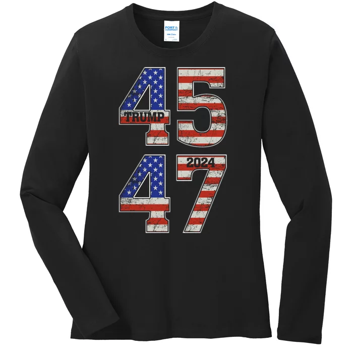 45 47 Trump 2024 Funny Trump 2024 Ladies Long Sleeve Shirt