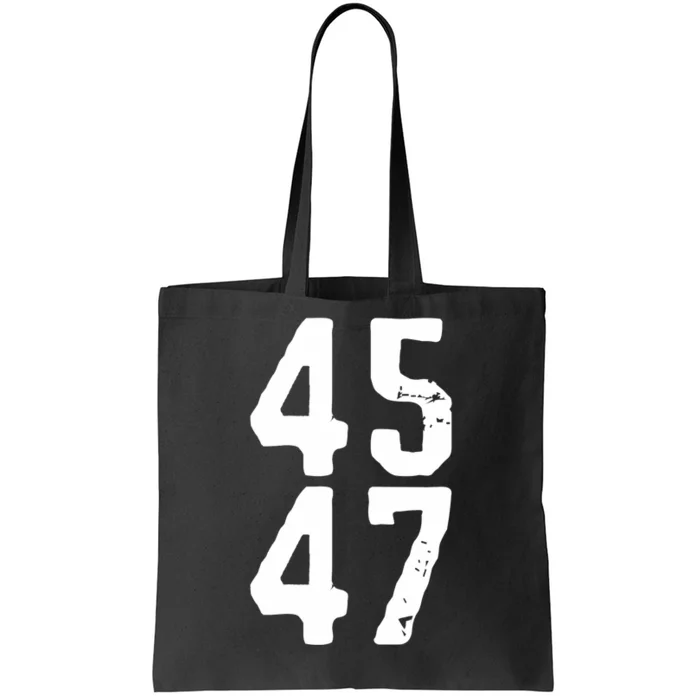 45 47 Trump 2024 Tote Bag