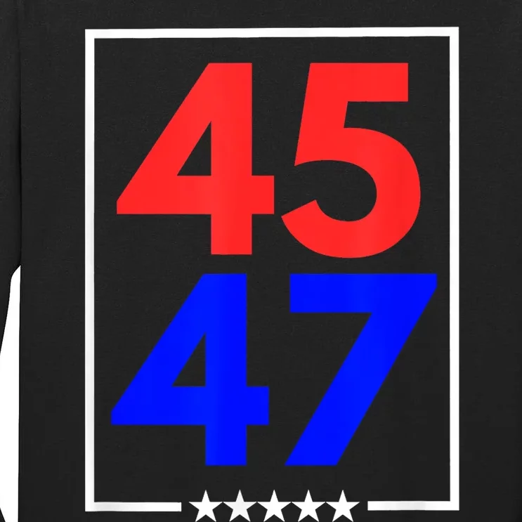 45 47 Trump 2024 Trendy Tall Long Sleeve T-Shirt