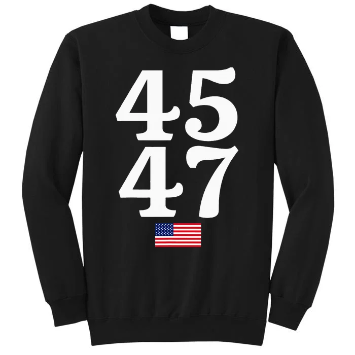 45 47 Trump 2024 Usa American Flag Sweatshirt