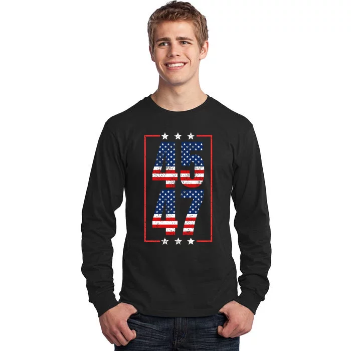 45 47 Trump 2024 President Trump 2024 American Flag Tall Long Sleeve T-Shirt