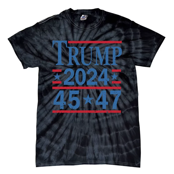 45 47 Trump 2024 American Flag Vote Trump Tie-Dye T-Shirt