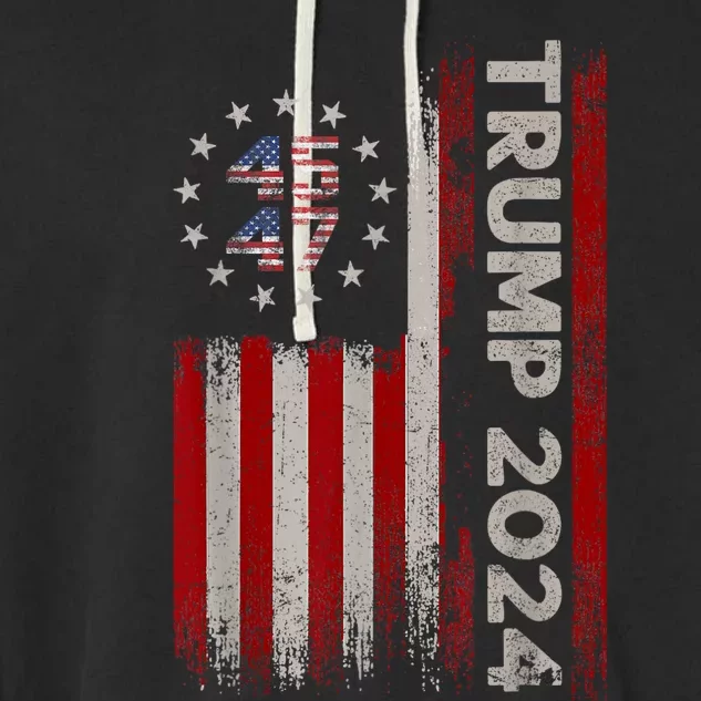 45 47 Trump 2024 American Flag Donald Trump 2024 Election Vote Trump Garment-Dyed Fleece Hoodie