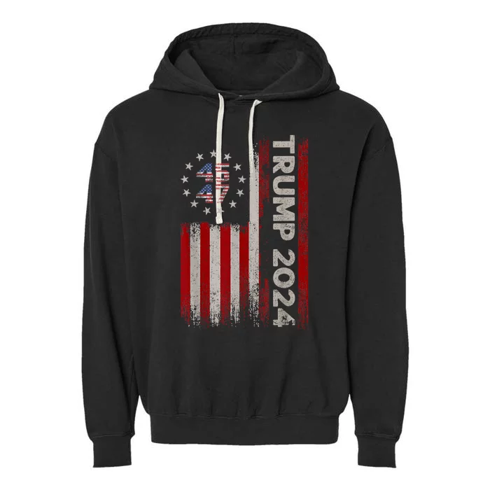 45 47 Trump 2024 American Flag Donald Trump 2024 Election Vote Trump Garment-Dyed Fleece Hoodie