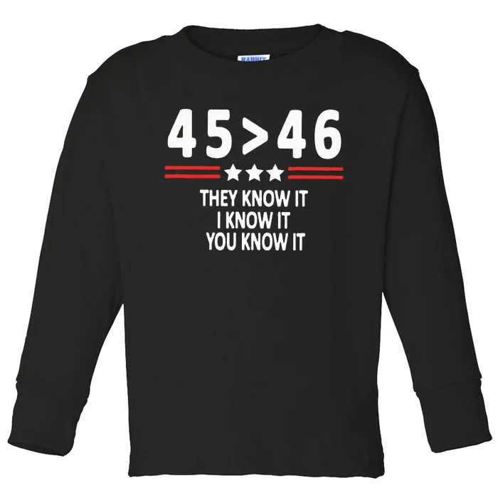 45 46 They Know It I Know It You Know It Toddler Long Sleeve Shirt