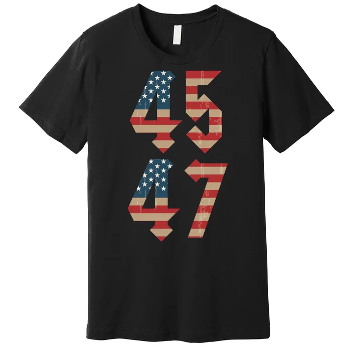 45 47 Trump 2024 Vintage USA American Flag Trump For President MAGA Premium T-Shirt