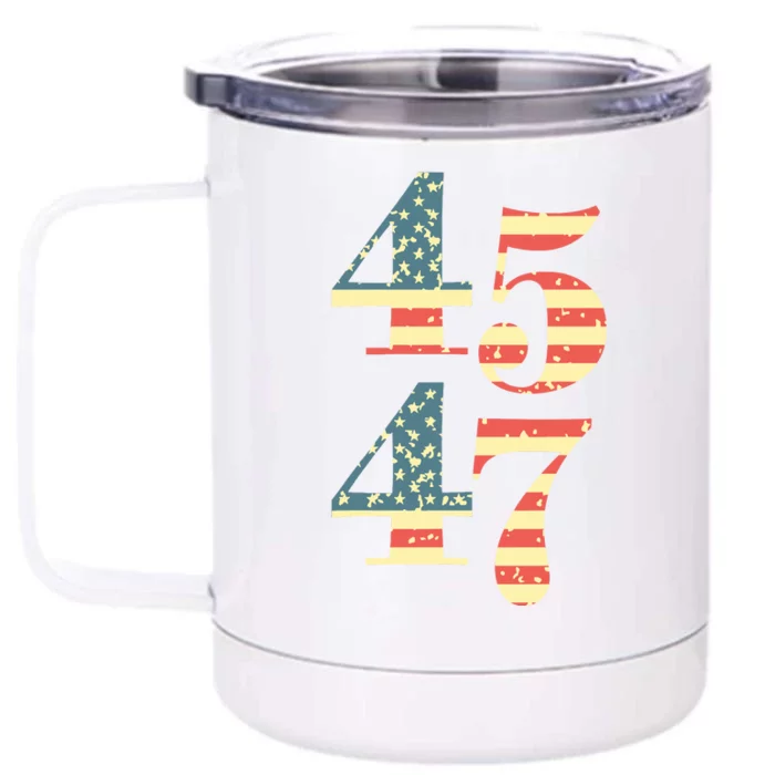 45 47 Trump 2024 Vintage Flag Support Trump 45 47 Front & Back 12oz Stainless Steel Tumbler Cup