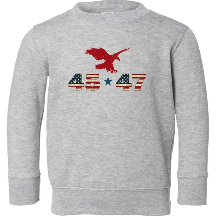 45 47 Trump 2024 President Election Patriotic Eagle Usa Flag Toddler Sweatshirt