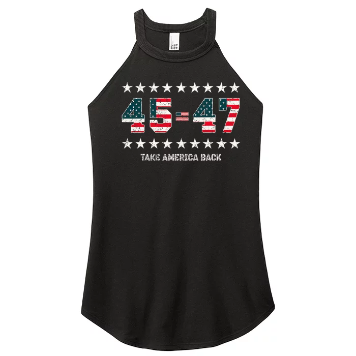 45 = 47 Us American Flag Take America Back 2024 Trump Women’s Perfect Tri Rocker Tank