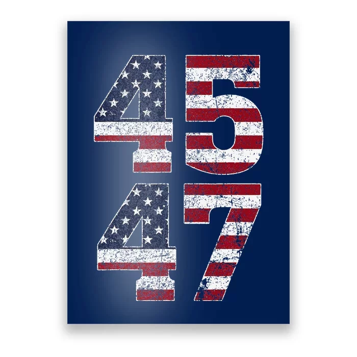 45 47 We The People 2024 Stand With American Flag Poster