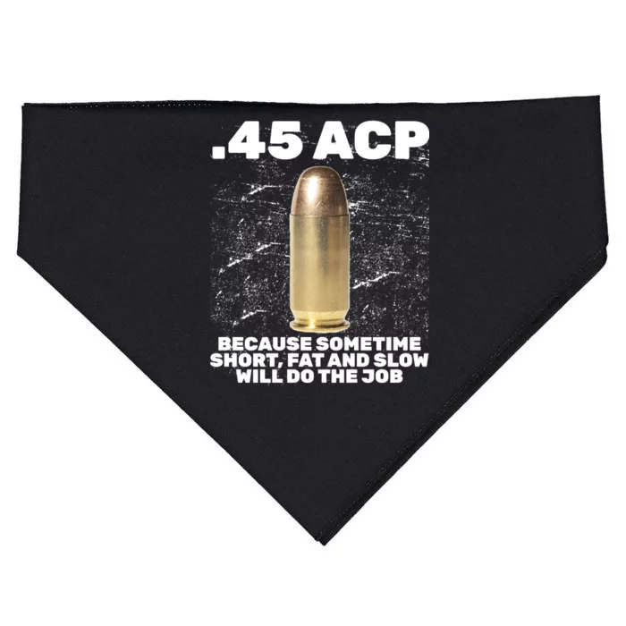 45 ACP Bullet Short Fat Slow Will Do To The Job USA-Made Doggie Bandana