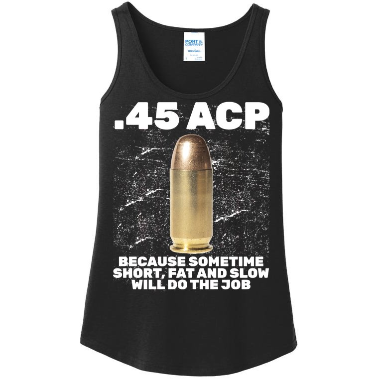 45 ACP Bullet Short Fat Slow Will Do To The Job Ladies Essential Tank