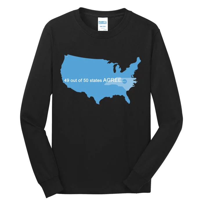 49 Out Of 50 States Agree Tall Long Sleeve T-Shirt