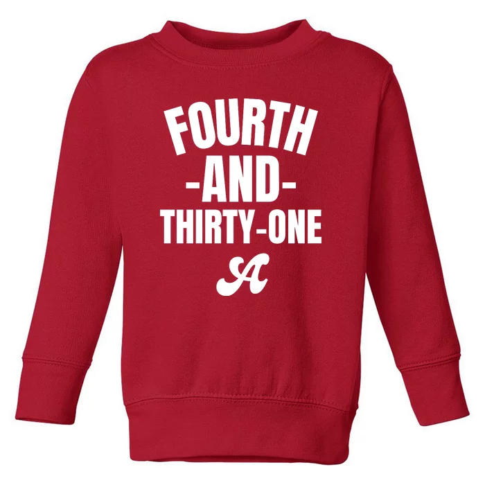 4th And 31 Alabama Fourth And Thirty One Alabama Toddler Sweatshirt